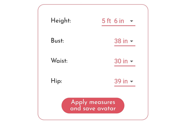 They get size recommendation by typing their body measures.